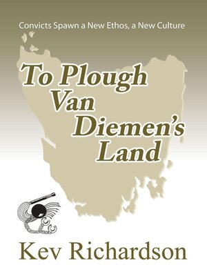 cover image of To Plough Van Diemen's Land